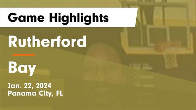Watch this highlight video of the Rutherford (Panama City, FL) girls basketball team in its game Rutherford  vs Bay  Game Highlights - Jan. 22, 2024 on Jan 22, 2024