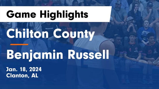 Watch this highlight video of the Chilton County (Clanton, AL) basketball team in its game Chilton County  vs Benjamin Russell  Game Highlights - Jan. 18, 2024 on Jan 18, 2024