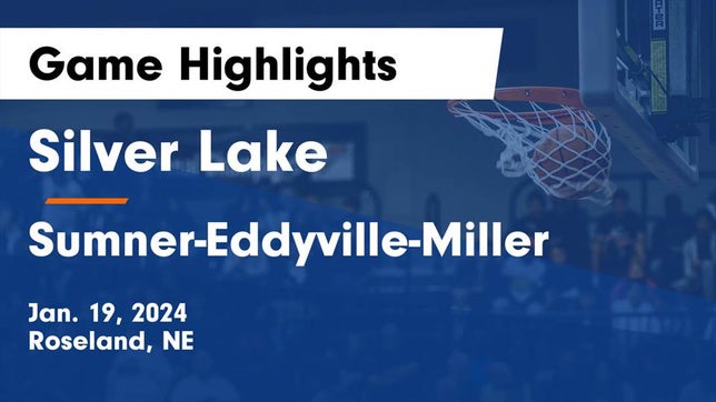 Watch this highlight video of the Silver Lake (Roseland, NE) girls basketball team in its game Silver Lake  vs Sumner-Eddyville-Miller  Game Highlights - Jan. 19, 2024 on Jan 19, 2024