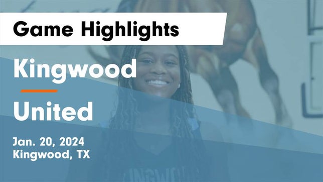Watch this highlight video of the Kingwood (TX) girls basketball team in its game Kingwood  vs United  Game Highlights - Jan. 20, 2024 on Jan 19, 2024