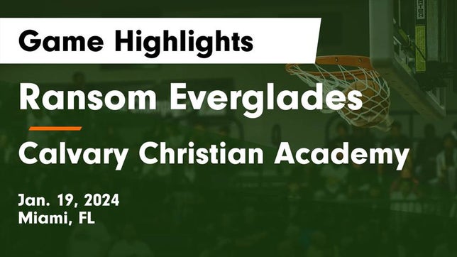 Watch this highlight video of the Ransom Everglades (Miami, FL) girls basketball team in its game Ransom Everglades  vs Calvary Christian Academy Game Highlights - Jan. 19, 2024 on Jan 19, 2024