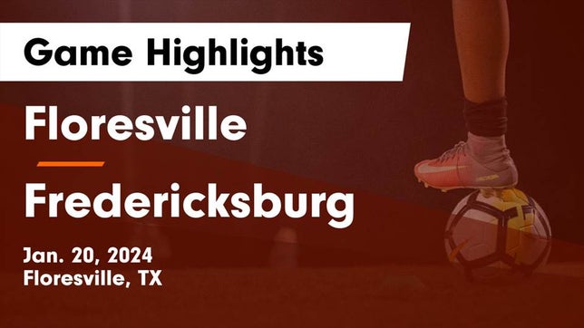 Watch this highlight video of the Floresville (TX) soccer team in its game Floresville  vs Fredericksburg  Game Highlights - Jan. 20, 2024 on Jan 20, 2024