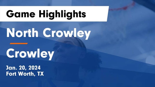 Watch this highlight video of the North Crowley (Fort Worth, TX) girls basketball team in its game North Crowley  vs Crowley  Game Highlights - Jan. 20, 2024 on Jan 20, 2024