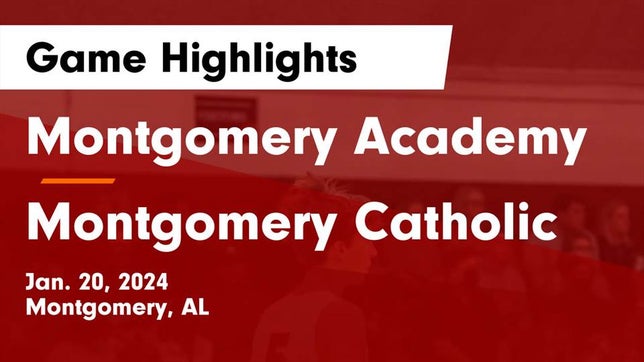 Watch this highlight video of the Montgomery Academy (Montgomery, AL) basketball team in its game Montgomery Academy  vs Montgomery Catholic  Game Highlights - Jan. 20, 2024 on Jan 20, 2024