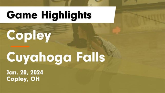 Watch this highlight video of the Copley (OH) girls basketball team in its game Copley  vs Cuyahoga Falls  Game Highlights - Jan. 20, 2024 on Jan 20, 2024