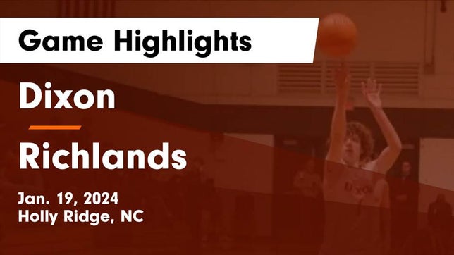 Watch this highlight video of the Dixon (Holly Ridge, NC) basketball team in its game Dixon  vs Richlands  Game Highlights - Jan. 19, 2024 on Jan 19, 2024