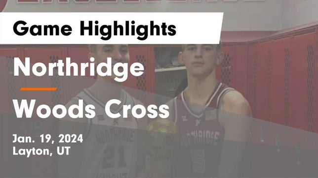 Watch this highlight video of the Northridge (Layton, UT) basketball team in its game Northridge  vs Woods Cross  Game Highlights - Jan. 19, 2024 on Jan 19, 2024