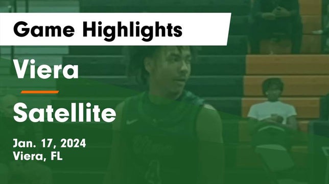 Watch this highlight video of the Viera (FL) basketball team in its game Viera  vs Satellite  Game Highlights - Jan. 17, 2024 on Jan 17, 2024
