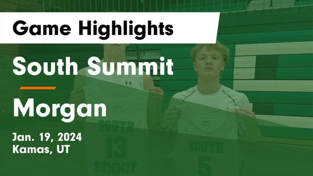 Watch this highlight video of the South Summit (Kamas, UT) basketball team in its game South Summit  vs Morgan  Game Highlights - Jan. 19, 2024 on Jan 19, 2024