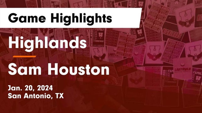 Watch this highlight video of the Highlands (San Antonio, TX) girls basketball team in its game Highlands  vs Sam Houston  Game Highlights - Jan. 20, 2024 on Jan 20, 2024