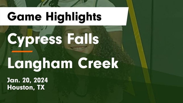 Watch this highlight video of the Cypress Falls (Houston, TX) girls basketball team in its game Cypress Falls  vs Langham Creek  Game Highlights - Jan. 20, 2024 on Jan 20, 2024