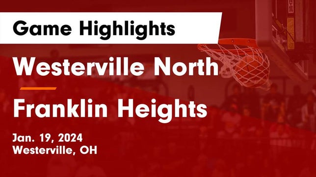 Watch this highlight video of the Westerville North (Westerville, OH) girls basketball team in its game Westerville North  vs Franklin Heights  Game Highlights - Jan. 19, 2024 on Jan 19, 2024