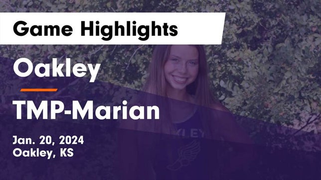 Watch this highlight video of the Oakley (KS) girls basketball team in its game Oakley   vs TMP-Marian  Game Highlights - Jan. 20, 2024 on Jan 20, 2024