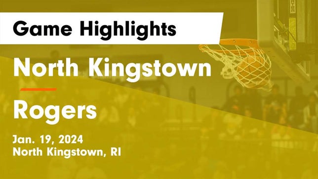 Watch this highlight video of the North Kingstown (RI) girls basketball team in its game North Kingstown  vs Rogers  Game Highlights - Jan. 19, 2024 on Jan 19, 2024