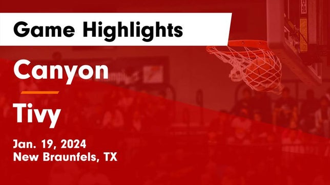 Watch this highlight video of the Canyon (New Braunfels, TX) basketball team in its game Canyon  vs Tivy  Game Highlights - Jan. 19, 2024 on Jan 19, 2024