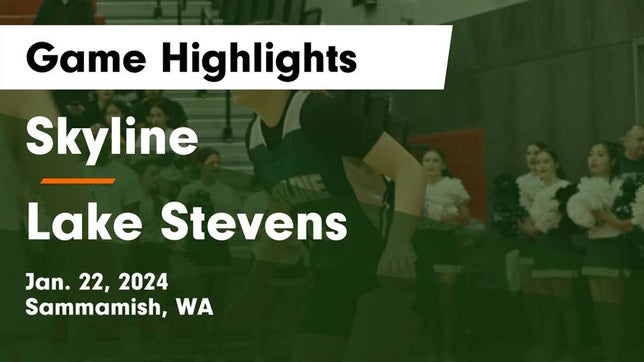 Watch this highlight video of the Skyline (Sammamish, WA) girls basketball team in its game Skyline   vs Lake Stevens  Game Highlights - Jan. 22, 2024 on Jan 22, 2024