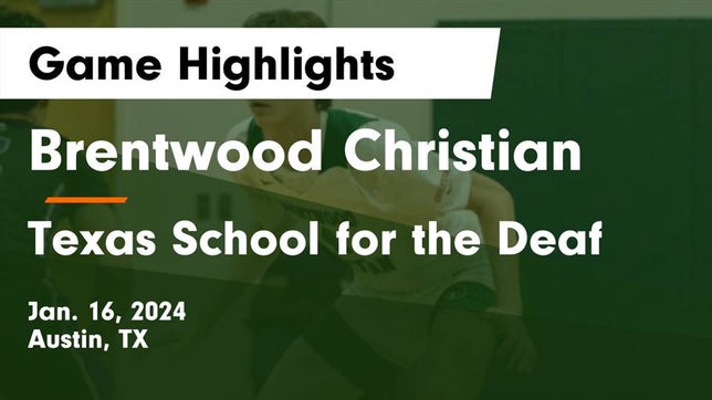 Watch this highlight video of the Brentwood Christian (Austin, TX) basketball team in its game Brentwood Christian  vs Texas School for the Deaf Game Highlights - Jan. 16, 2024 on Jan 16, 2024