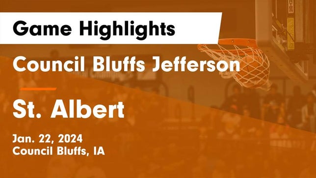 Watch this highlight video of the Jefferson (Council Bluffs, IA) girls basketball team in its game Council Bluffs Jefferson  vs St. Albert  Game Highlights - Jan. 22, 2024 on Jan 22, 2024