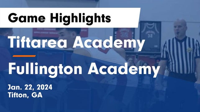 Watch this highlight video of the Tiftarea Academy (Chula, GA) basketball team in its game Tiftarea Academy  vs Fullington Academy Game Highlights - Jan. 22, 2024 on Jan 22, 2024