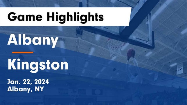 Watch this highlight video of the Albany (NY) basketball team in its game Albany  vs Kingston  Game Highlights - Jan. 22, 2024 on Jan 22, 2024