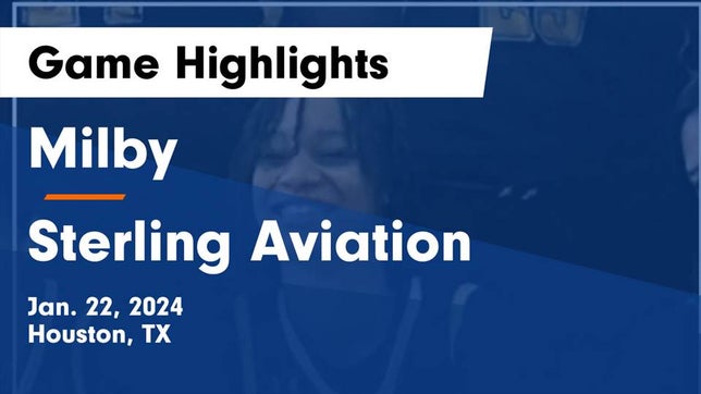 Watch this highlight video of the Milby (Houston, TX) girls basketball team in its game Milby  vs Sterling Aviation  Game Highlights - Jan. 22, 2024 on Jan 22, 2024