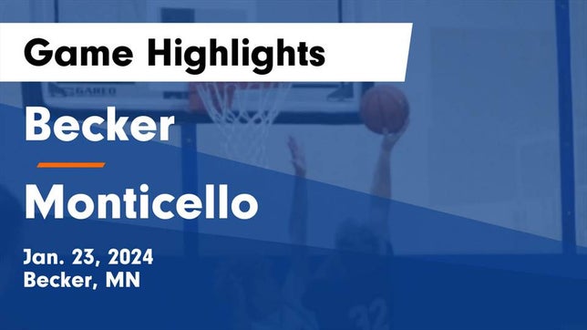 Watch this highlight video of the Becker (MN) basketball team in its game Becker  vs Monticello  Game Highlights - Jan. 23, 2024 on Jan 23, 2024