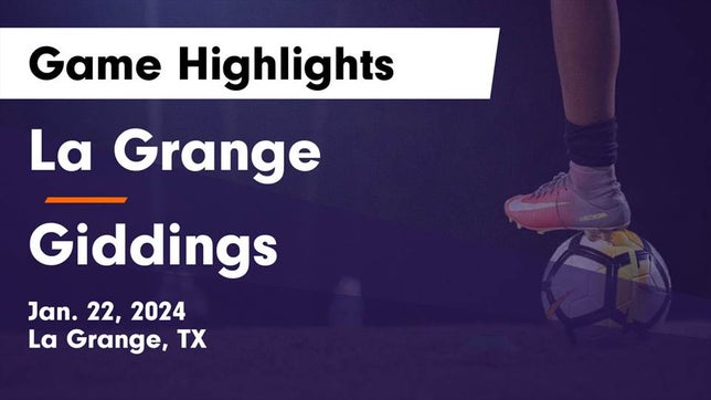 Watch this highlight video of the La Grange (TX) girls soccer team in its game La Grange  vs Giddings  Game Highlights - Jan. 22, 2024 on Jan 22, 2024