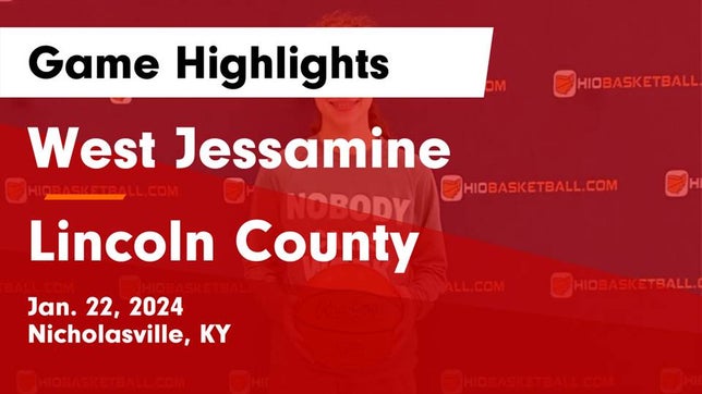 Watch this highlight video of the West Jessamine (Nicholasville, KY) girls basketball team in its game West Jessamine  vs Lincoln County  Game Highlights - Jan. 22, 2024 on Jan 22, 2024