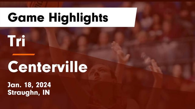 Watch this highlight video of the Tri (Straughn, IN) girls basketball team in its game Tri  vs Centerville  Game Highlights - Jan. 18, 2024 on Jan 18, 2024