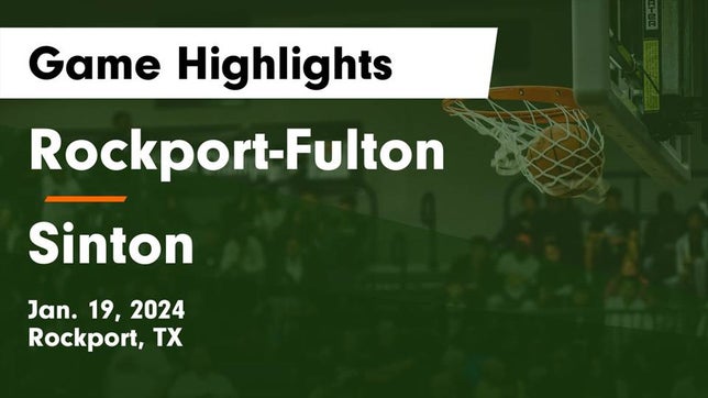 Watch this highlight video of the Rockport-Fulton (Rockport, TX) girls basketball team in its game Rockport-Fulton  vs Sinton  Game Highlights - Jan. 19, 2024 on Jan 19, 2024