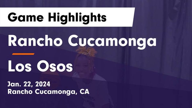 Watch this highlight video of the Rancho Cucamonga (CA) girls basketball team in its game Rancho Cucamonga  vs Los Osos  Game Highlights - Jan. 22, 2024 on Jan 22, 2024