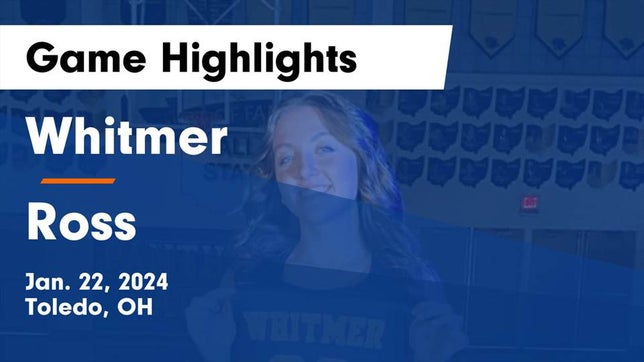 Watch this highlight video of the Whitmer (Toledo, OH) girls basketball team in its game Whitmer  vs Ross  Game Highlights - Jan. 22, 2024 on Jan 22, 2024