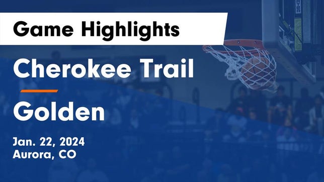 Watch this highlight video of the Cherokee Trail (Aurora, CO) basketball team in its game Cherokee Trail  vs Golden  Game Highlights - Jan. 22, 2024 on Jan 22, 2024