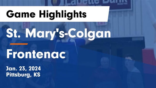 Watch this highlight video of the St. Mary's-Colgan (Pittsburg, KS) basketball team in its game St. Mary's-Colgan  vs Frontenac  Game Highlights - Jan. 23, 2024 on Jan 23, 2024