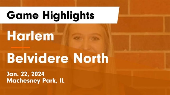 Watch this highlight video of the Harlem (Machesney Park, IL) girls basketball team in its game Harlem  vs Belvidere North  Game Highlights - Jan. 22, 2024 on Jan 22, 2024