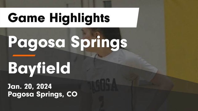 Watch this highlight video of the Pagosa Springs (CO) girls basketball team in its game Pagosa Springs  vs Bayfield  Game Highlights - Jan. 20, 2024 on Jan 20, 2024