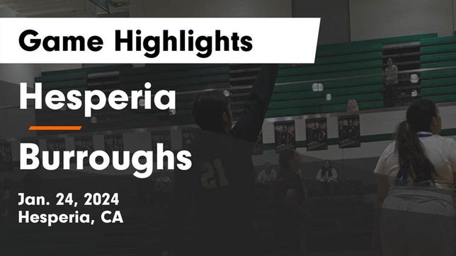 Watch this highlight video of the Hesperia (CA) girls basketball team in its game Hesperia  vs Burroughs  Game Highlights - Jan. 24, 2024 on Jan 24, 2024