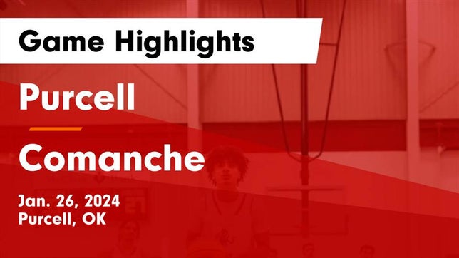 Watch this highlight video of the Purcell (OK) basketball team in its game Purcell  vs Comanche  Game Highlights - Jan. 26, 2024 on Jan 26, 2024