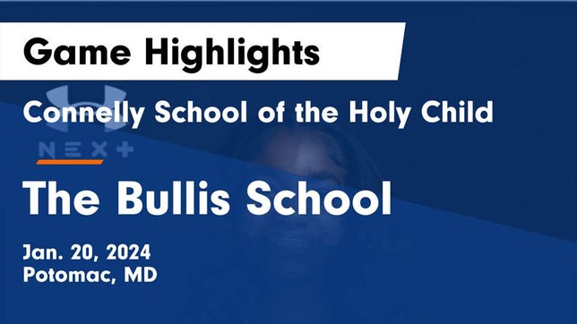 Watch this highlight video of the Connelly School of the Holy Child (Potomac, MD) girls basketball team in its game Connelly School of the Holy Child  vs The Bullis School Game Highlights - Jan. 20, 2024 on Jan 20, 2024
