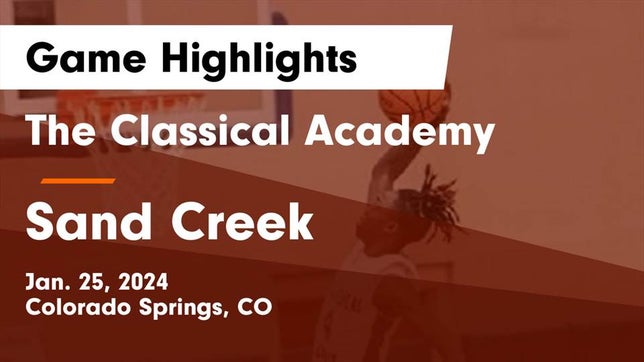 Watch this highlight video of the The Classical Academy (Colorado Springs, CO) basketball team in its game The Classical Academy  vs Sand Creek  Game Highlights - Jan. 25, 2024 on Jan 25, 2024