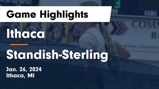 Watch this highlight video of the Ithaca (MI) girls basketball team in its game Ithaca  vs Standish-Sterling  Game Highlights - Jan. 26, 2024 on Jan 26, 2024