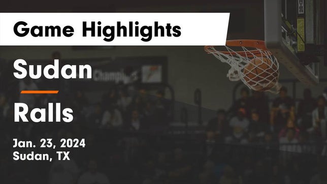 Watch this highlight video of the Sudan (TX) girls basketball team in its game Sudan  vs Ralls  Game Highlights - Jan. 23, 2024 on Jan 23, 2024