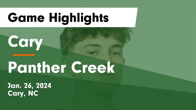 Watch this highlight video of the Cary (NC) basketball team in its game Cary  vs Panther Creek  Game Highlights - Jan. 26, 2024 on Jan 26, 2024