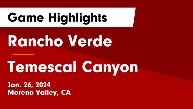 Watch this highlight video of the Rancho Verde (Moreno Valley, CA) girls basketball team in its game Rancho Verde  vs Temescal Canyon  Game Highlights - Jan. 26, 2024 on Jan 26, 2024