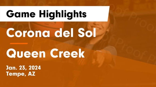 Watch this highlight video of the Corona del Sol (Tempe, AZ) girls basketball team in its game Corona del Sol  vs Queen Creek  Game Highlights - Jan. 23, 2024 on Jan 23, 2024