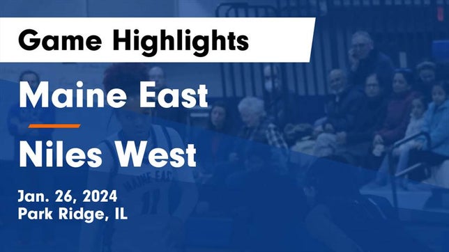 Watch this highlight video of the Maine East (Park Ridge, IL) girls basketball team in its game Maine East  vs Niles West  Game Highlights - Jan. 26, 2024 on Jan 26, 2024