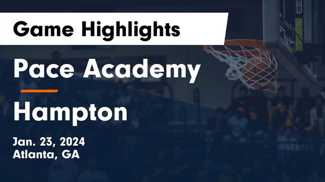 Watch this highlight video of the Pace Academy (Atlanta, GA) girls basketball team in its game Pace Academy vs Hampton  Game Highlights - Jan. 23, 2024 on Jan 23, 2024