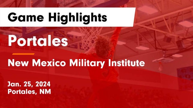 Watch this highlight video of the Portales (NM) basketball team in its game Portales  vs New Mexico Military Institute Game Highlights - Jan. 25, 2024 on Jan 25, 2024