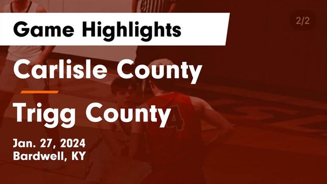 Watch this highlight video of the Carlisle County (Bardwell, KY) basketball team in its game Carlisle County  vs Trigg County  Game Highlights - Jan. 27, 2024 on Jan 27, 2024