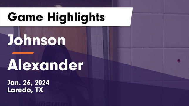 Watch this highlight video of the Laredo LBJ (Laredo, TX) girls basketball team in its game Johnson  vs Alexander  Game Highlights - Jan. 26, 2024 on Jan 26, 2024